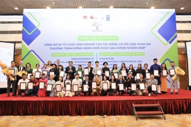 30 tổ chức kinh doanh tạo tác động xã hội xuất sắc được nhận hỗ trợ tài chính và kỹ thuật