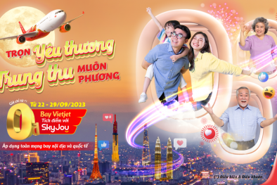 Trung thu trọn yêu thương, rinh vé 0 đồng bay Vietjet muôn phương