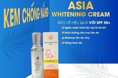Đình chỉ lưu hành, thu hồi lô kem chống nắng Asia Whitening Cream With SPF 50+PA+++ kém chất lượng