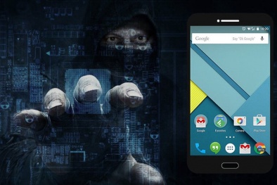 Thiết bị chạy hệ điều hành Android luôn là mục tiêu tấn công của tin tặc