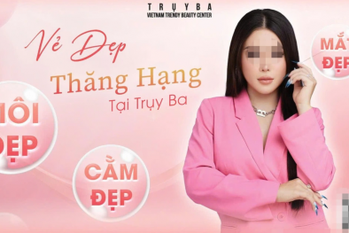 Vi phạm quảng cáo, thẩm mỹ viện Trụy Ba và một số thẩm mỹ viện bị xử phạt