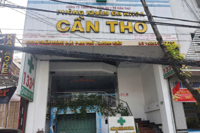 Phòng khám đa khoa Cần Thơ bị tước giấy phép hoạt động do vi phạm khám, chữa bệnh