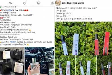 Hàng hiệu dởm, hiểm họa thật: Nước hoa giả tràn lan trên mạng xã hội