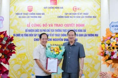 Bổ nhiệm Tổng biên tập Tạp chí Điện tử Kỹ thuật Chống hàng giả và Gian lận thương mại