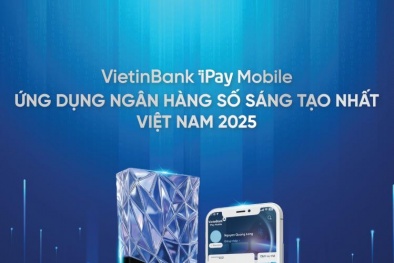 VietinBank iPay Mobile nhận giải thưởng 'Ứng dụng Ngân hàng số sáng tạo nhất Việt Nam 2025'