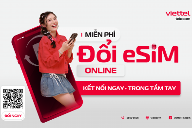 Viettel hỗ trợ khách hàng đổi eSIM online miễn phí 