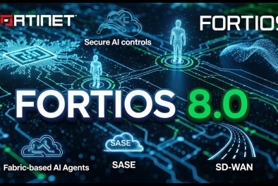 FortiOS 8.0 tăng cường bảo mật mạng với tính năng AI tiên tiến