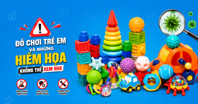 Đồ chơi trẻ em: Những hiểm họa không thể xem nhẹ