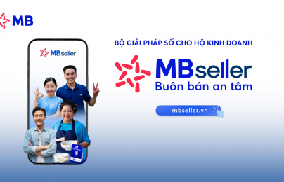 MB Seller - Bộ giải pháp số cho hộ kinh doanh buôn bán an tâm