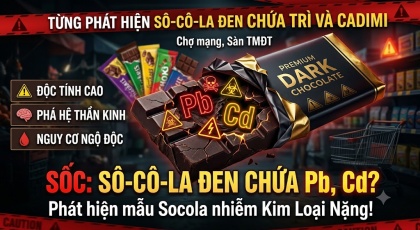 Một số mẫu socola đen chứa chì, cadimi: Cảnh báo về nguồn gốc sản phẩm