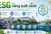 ESG không dừng ở cổng nhà máy: Khi năng suất xanh đi vào chuỗi cung ứng